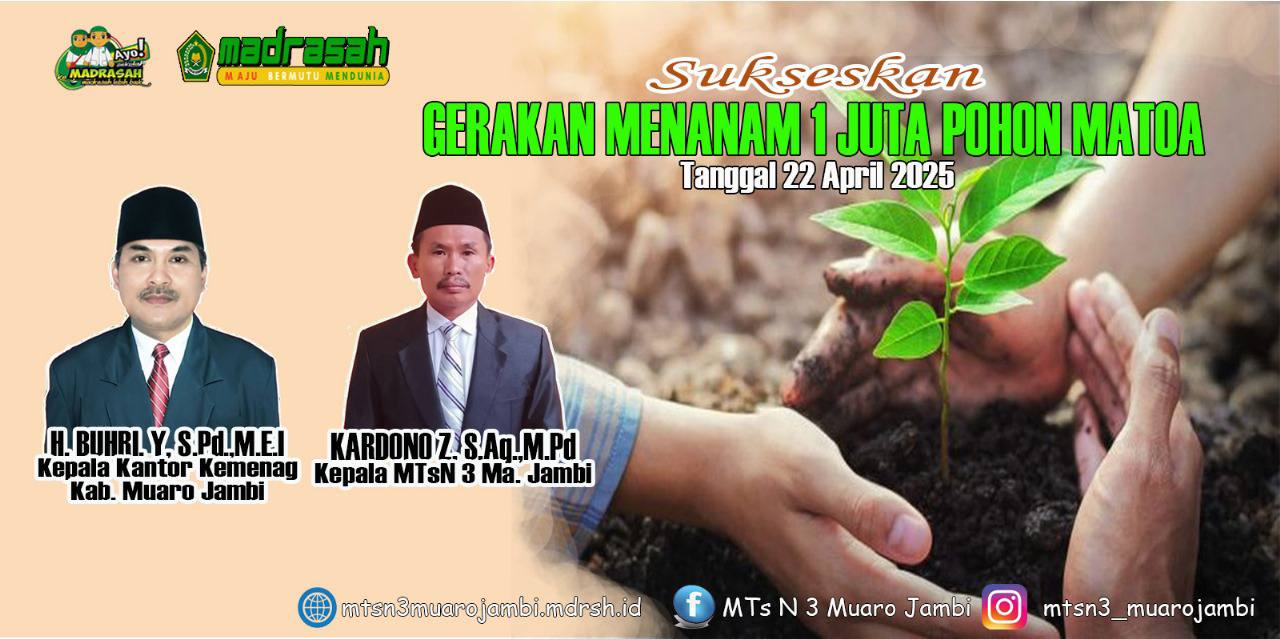MTsN 3 Muaro Jambi Siap Sukseskan Gerakan Menanam 1 Juta Pohon Matoa Kementerian Agama