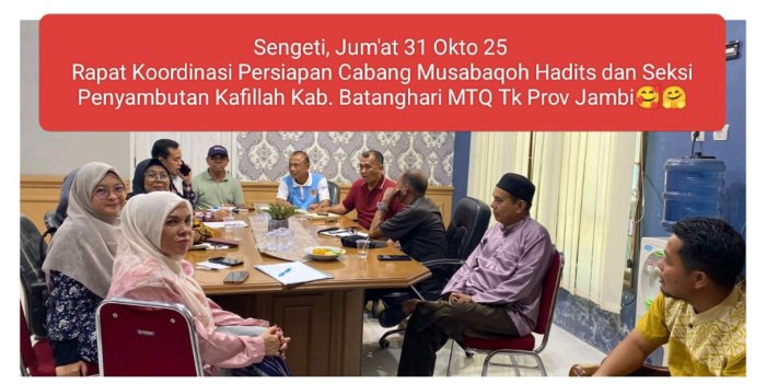 Rapat Koordinasi Persiapan Seksi Cabang Musabaqah Hadits MTQ ke-54 Provinsi Jambi Tahun 2025